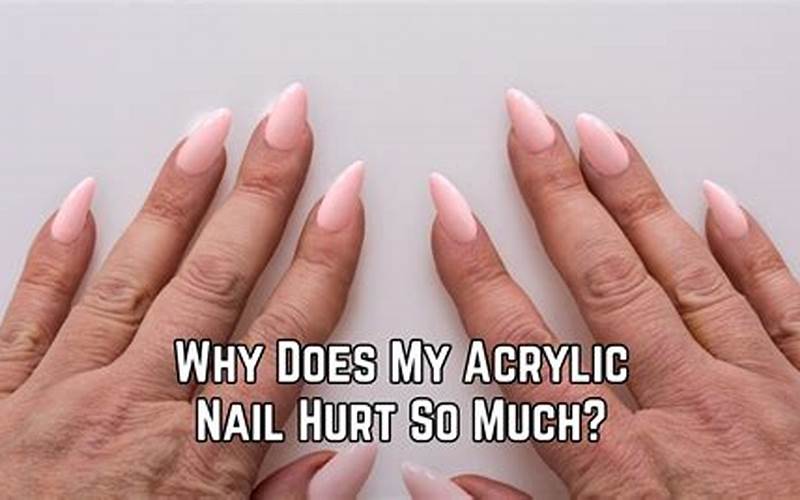 Acrylic Nails Pain
