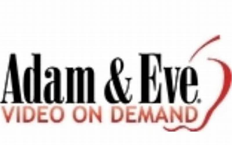 Adam and Eve VOD – A Comprehensive Review