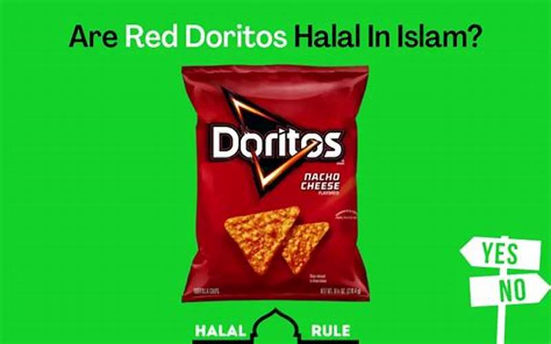Are Red Doritos Halal?
