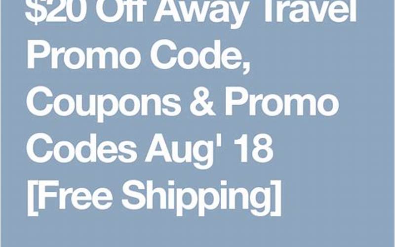 Away Travel Promo Code Reddit