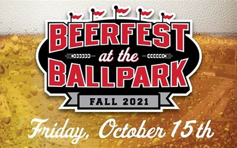 Benefits Of Beerfest At The Ballpark