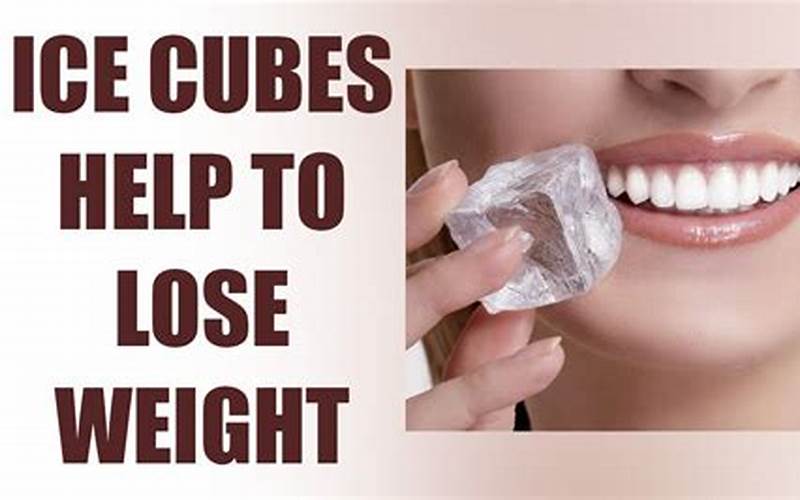 Benefits Of Ice Hack For Weight Loss