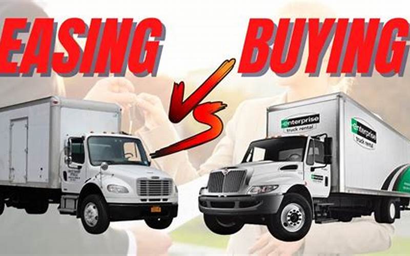 Benefits Of Leasing A Box Truck Vs. Buying