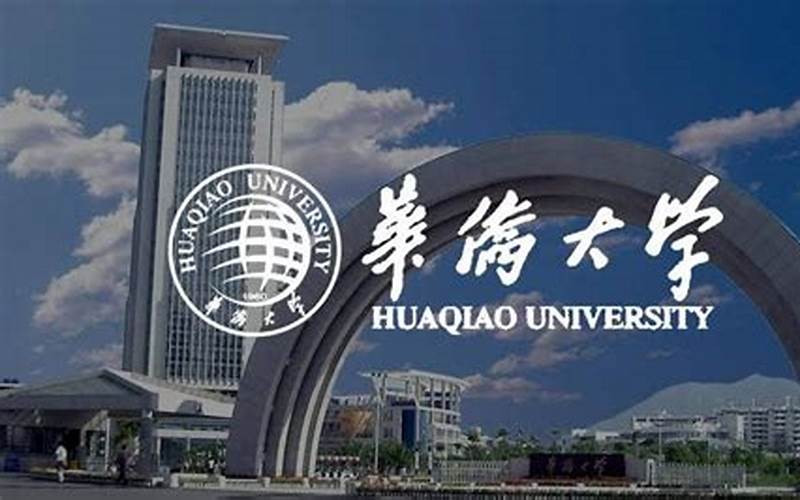 Biaya Kuliah Di Huaqiao University Untuk Mahasiswa Tiongkok