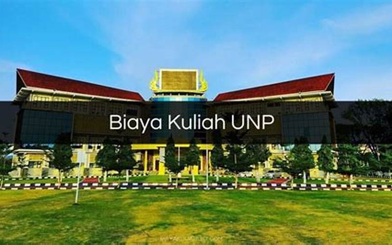 Biaya Kuliah Unp