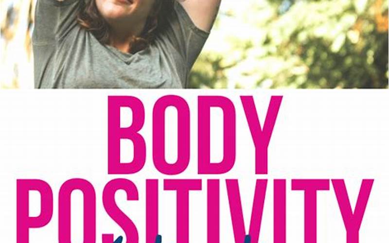 Body Positivity And Self-Love