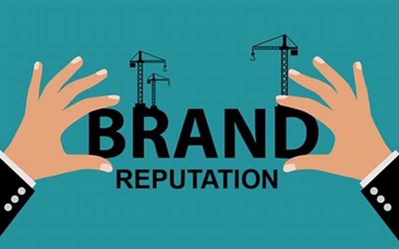 Brand And Reputation
