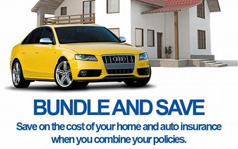 Bundle Car And Home Insurance