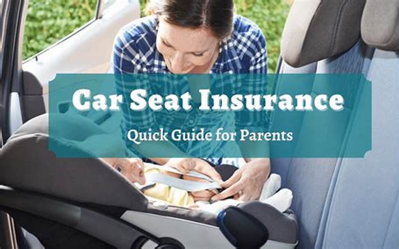 Car Seat Insurance