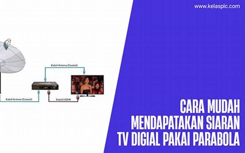 Cara Mengambil Siaran Tv Digital Parabola
