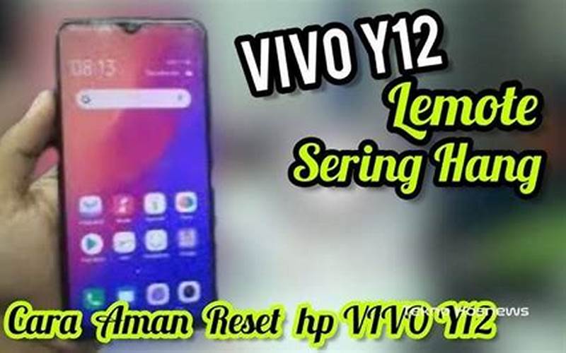 Cara Mengatasi Hp Vivo Lemot