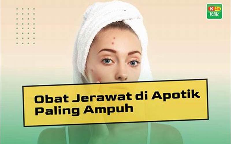 Cara Mengatasi Jerawat Gatal Di Apotik