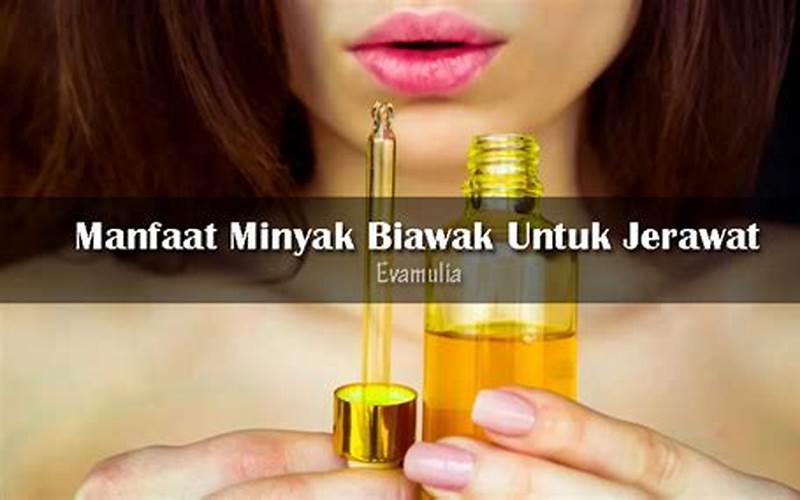 Cara Menggunakan Minyak Biawak Untuk Jerawat