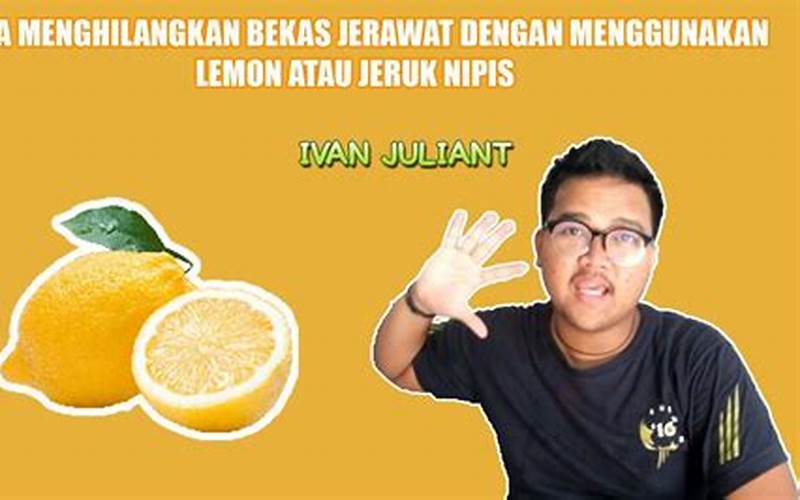 Cara Menghilangkan Jerawat Dengan Lemon