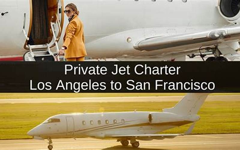 Charter Jet Lax To Sfo