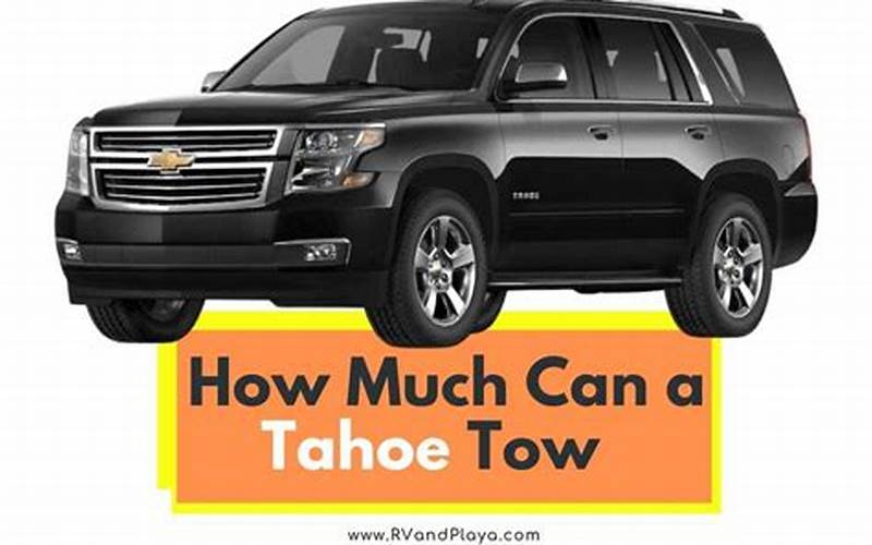 Chevy Tahoe Towing