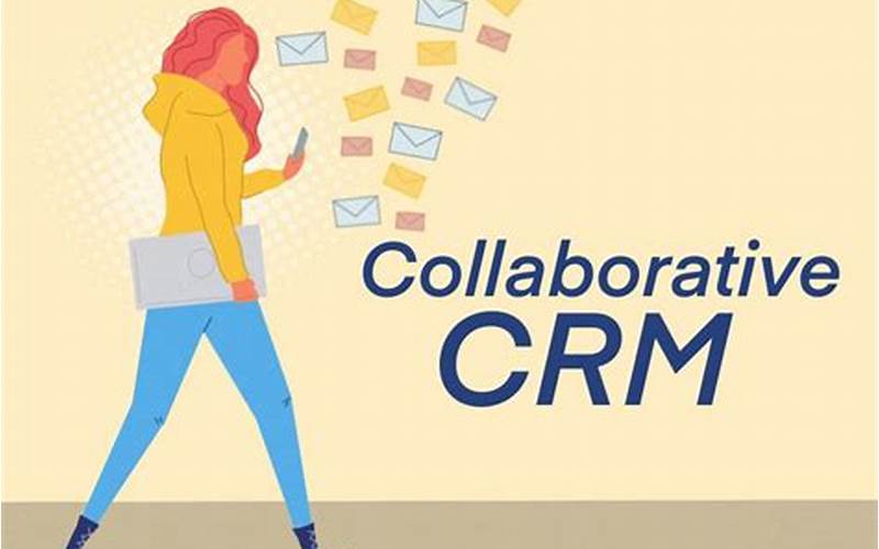Collaboration In Crm