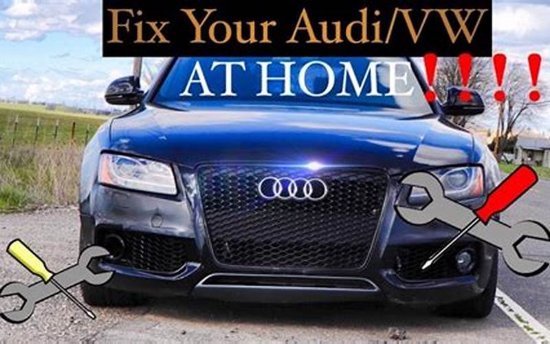 Common Audi And Volkswagen Repairs