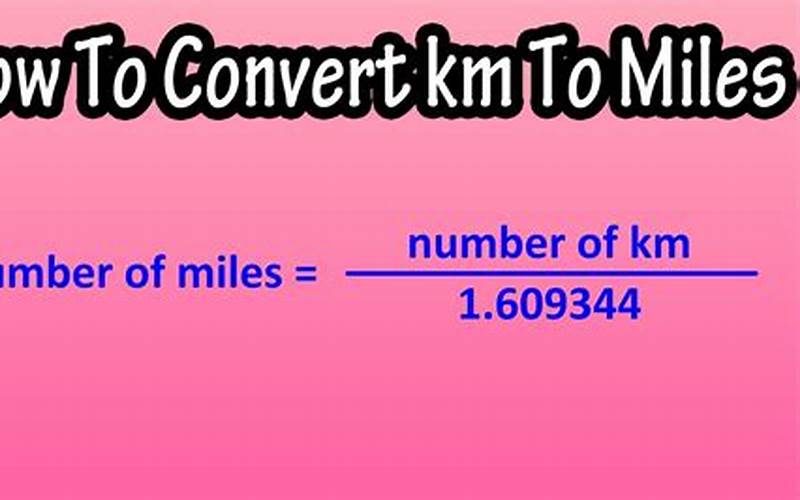 Conversion Factor For Miles To Kilometers