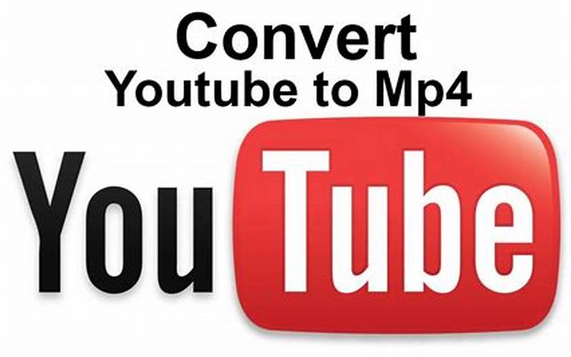Convert Youtube Videos To Mp4