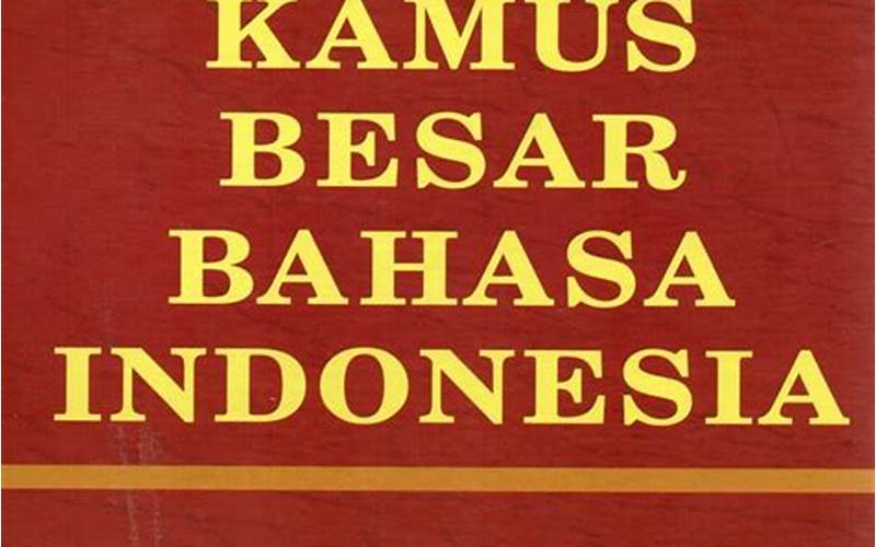 Definisi Menurut Kamus Besar Bahasa Indonesia