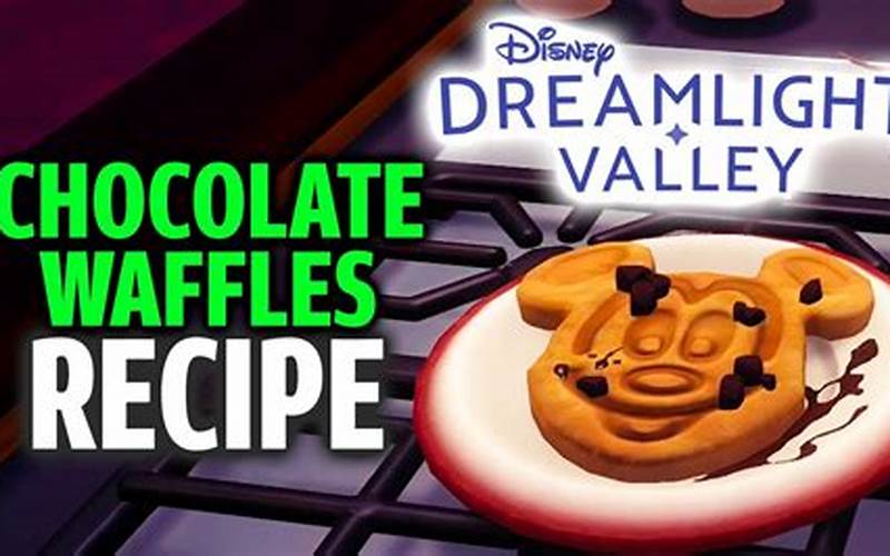 Dreamlight Valley Chocolate Waffles Recipe