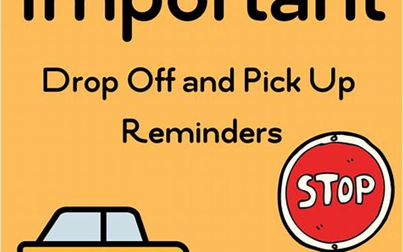 Drop-Off And Pick-Up