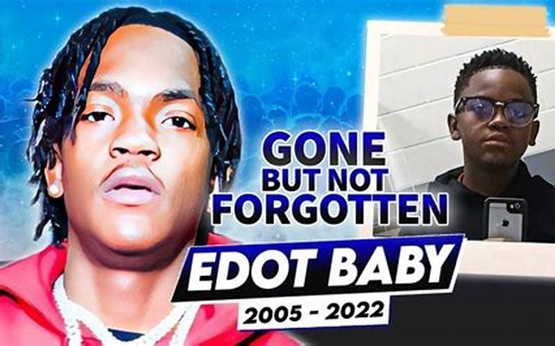 Edot Baby Tributes