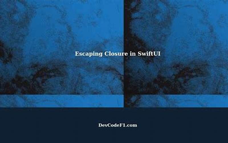 Escaping Closure Captures Mutating Self Parameter: What It Means and How to Solve It