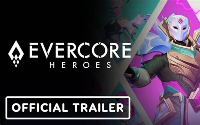 Evercore Heroes Gameplay