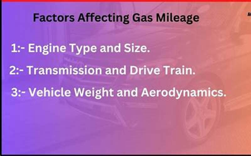Factors Affecting Gas Mileage