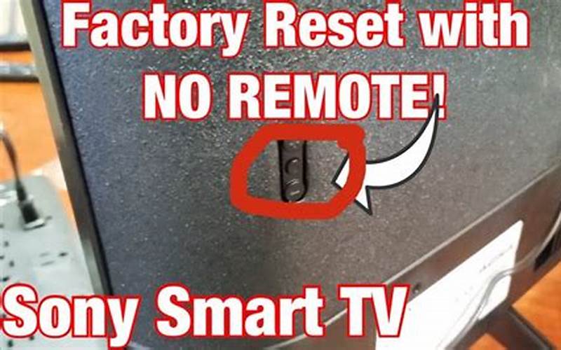 Factory Resetting The Tv