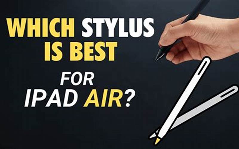 Features And Benefits Of Movie Stylus Air