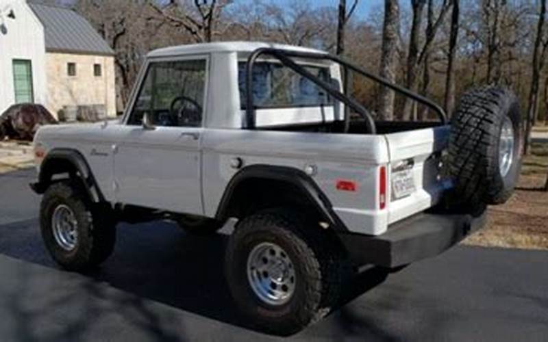 Features Of 1972 Ford Bronco Half Cab