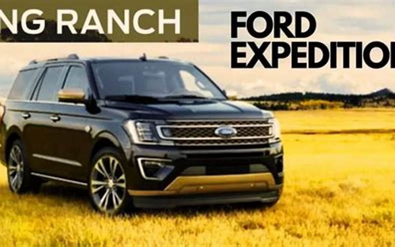 Ford Expedition King Ranch Towing Capacity