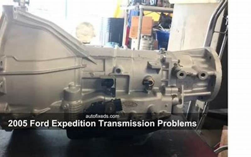 Ford Expedition Transmission Issues