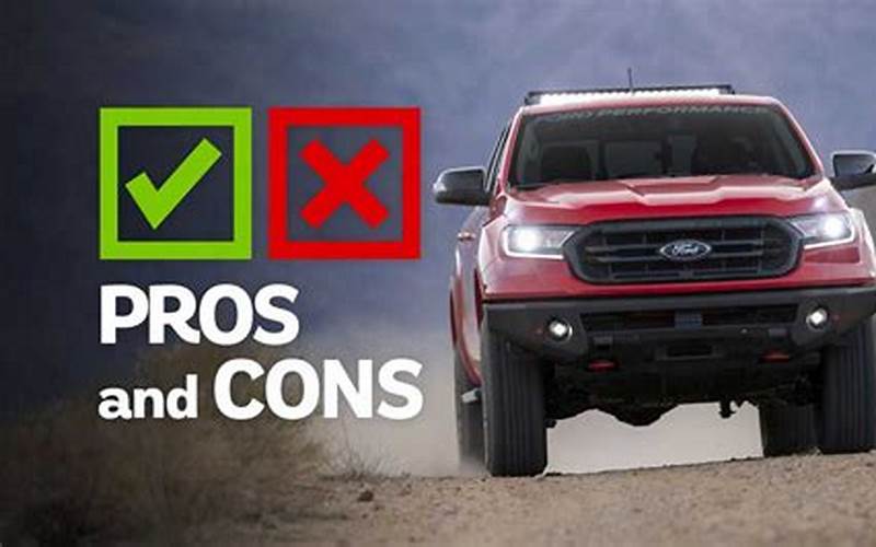 Ford Ranger 4X4 Pros And Cons