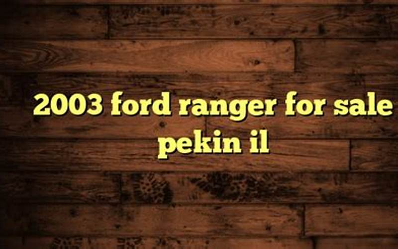 Ford Ranger For Sale In Pekin, Il