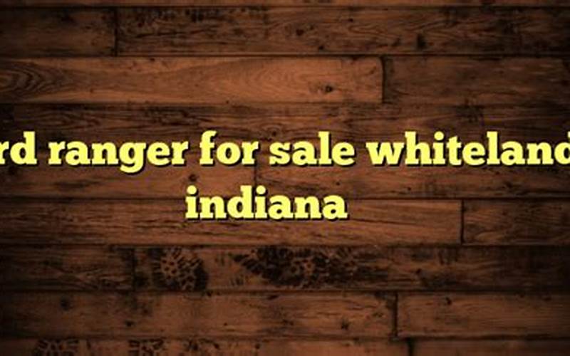 Ford Ranger For Sale In Whiteland, Indiana