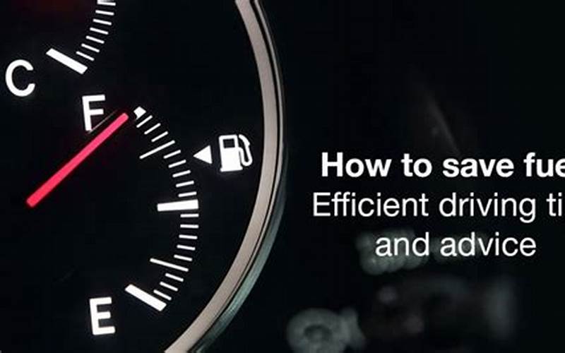 Fuel Efficient Driving Tips