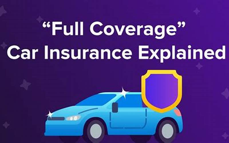 Full Coverage Car Insurance
