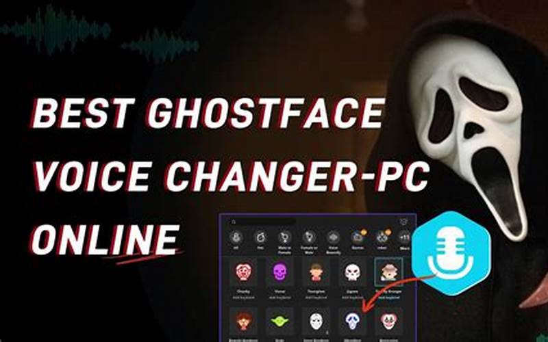Ghostface Voice Changer App: Scare Your Friends and Have Fun