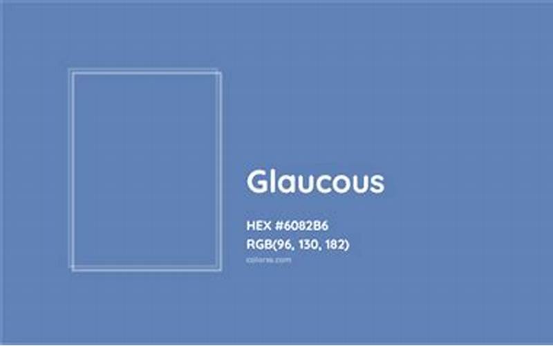 Glaucous-Blue Color