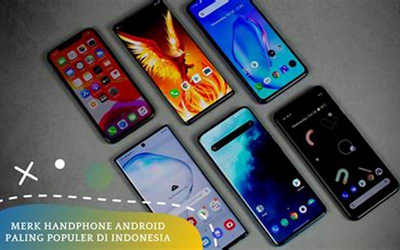 Harga Hp Android Berbagai Merk Terkini