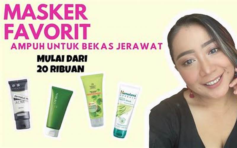 Harga Masker Penghilang Bekas Jerawat Terbaru