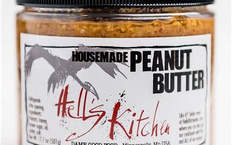 Hell’s Kitchen Peanut Butter: A Delicious, Nutritious Spread