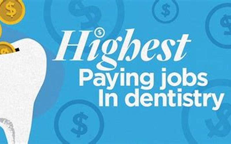Highest Paying Industries For Dental Hygienists