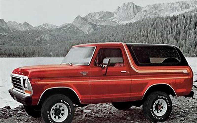 History Of The 1978-1979 Ford Bronco