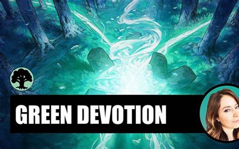 How To Play Mono Green Devotion