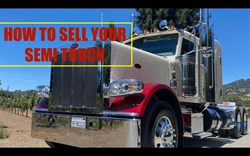 How To Sell A Semi-Truck?